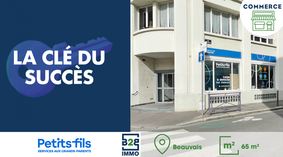 vente-commerce-beauvais-petits-fils-btob-immo
